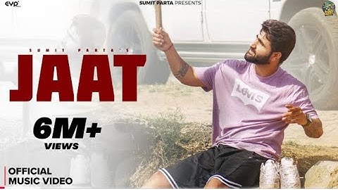 Sumit Parta - Jaat (Official Music Video)