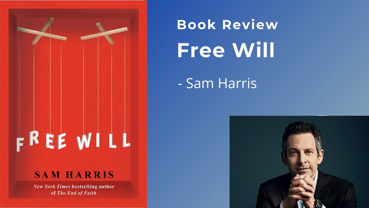 Free Will | Sam Harris | Book Review