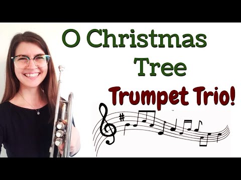 O Christmas Tree (O Tannenbaum) - Trumpet Trio Arranged by Stephanie Douglass