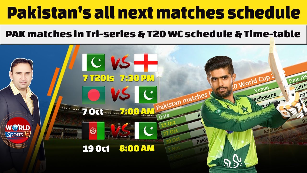 Pakistan all matches schedule & time table till T20 World Cup