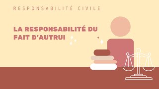 La Responsabilité Du Fait Dautrui
