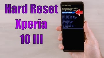 Hard Reset Xperia 10 III | Factory Reset Remove Pattern/Lock/Password (How to Guide)