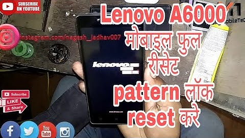 Lenovo A6000 mobile pattern lock remove video |Hard reset remove lock solution