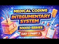 6TH CLASS CPT 10K INTEGUMENTARY PART 3 #cpc #aapc #medicalcoding #cpcexam #importentcpcquestions
