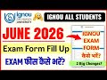 How To Fill IGNOU June 2026 Exam Form | IGNOU Exam Form Fill Up Online 2026 | IGNOU Exam Form 2026