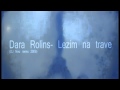 Dara rolins lezim na trave produced by dj neo sony 2006