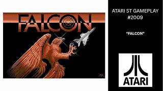 Falcon (Atari ST / Gameplay #2009)