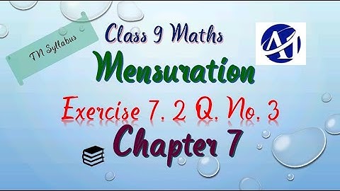 TN new syllabus | class 9 maths | mensuration | Exercise 7.2 Q.No.3