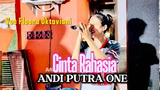 ANDI PUTRA 1 CINTA RAHASIA VOC FLOORA OKTAVIANI EDISI LATIHAN TGL 30 APRIL 2026