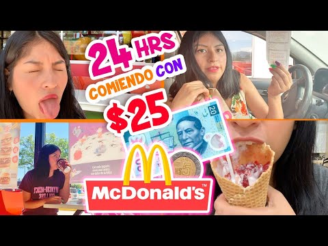 24 HORAS comiendo con 25 PESOS en MC DONALD´S ?? me dan HAMBURGUESA de 1 INGREDIENTE| CONNY MERLIN