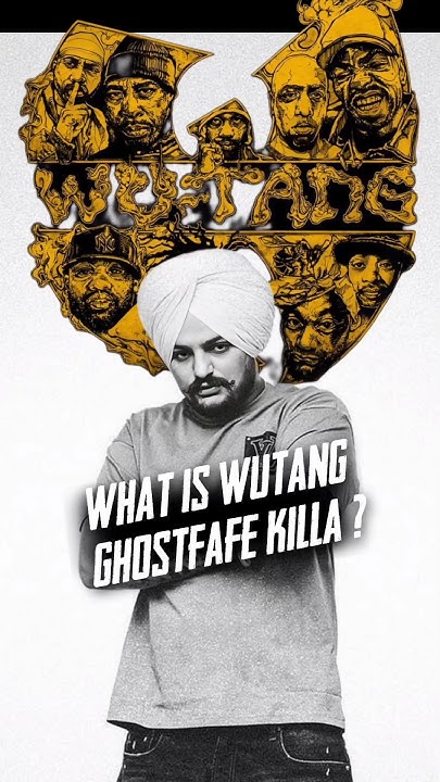 what-is-wu-tang-ghostface-killa-in-sidhu-moose-wala-song-youtube