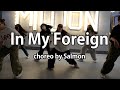 The Americanos - In My Foreign / choreo by Salmon