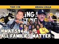 All Families Matter | King and the Sting w/ Theo Von & Brendan Schaub #94