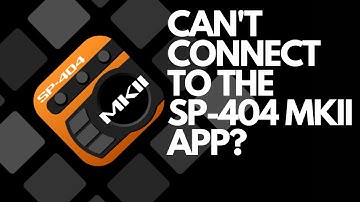 Your SP-404 MKII App Is Not Working And Won’t Open or Connect