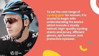 Breaking Down The Components Of A Top-Notch Women Cycling Kit