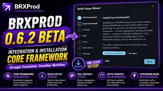 BRXProd 0.6.2 Beta – Core Framework Integration is Here!