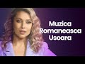 Muzica romaneasca usoara  cele mai bune melodii din toate timpurile  mix hituri romanesti