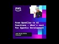 Mike Chambers: From OpenClaw to AI Functions — What's Next for Agentic Development