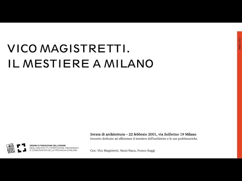 Vico Magistretti. Il mestiere a Milano - 22 febbraio 2001