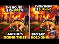 When Your Ex - Boyfriend Lights Your House On Fire