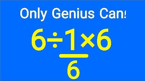 6 ÷ 1/6 × 6 — Kun jij deze gekke wiskundevraag oplossen?
