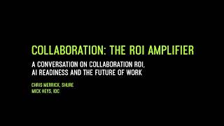From Meeting Friction to Measurable ROI | Shure x IDC @ShureCollaborationConferencing