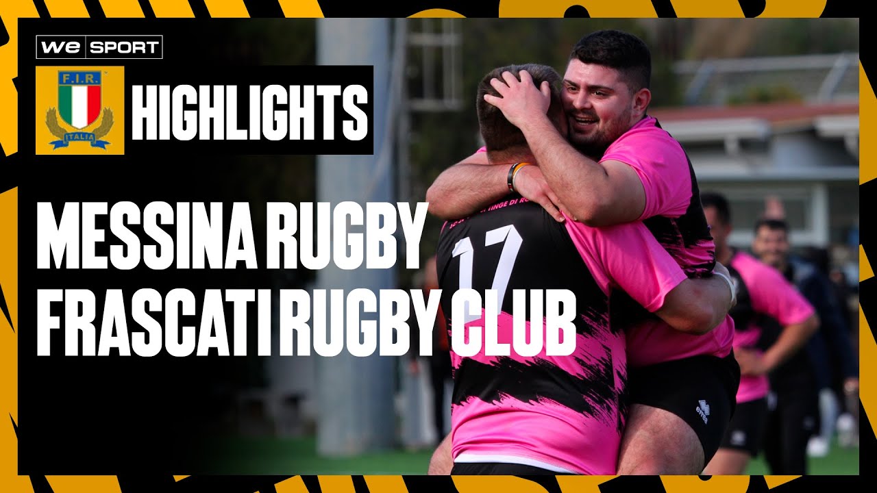 Messina Rugby vs Frascati Rugby Club [Serie B - 17G]