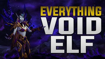 Everything Void Elf | Customization, Racial, Heritage Armor, Voices, Mounts | Alliance Allied Race