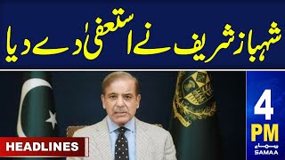 Samaa News Headlines 4Pm Shehbaz Sharif Resigned 13 May 2024 Samaa Tv