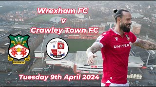 Wrexham FC v Crawley Town FC as Promotion Battle intensifies!