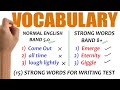 IELTS Strong Vocabulary | 8.0 Band Vocabulary for IELTS Writing Test