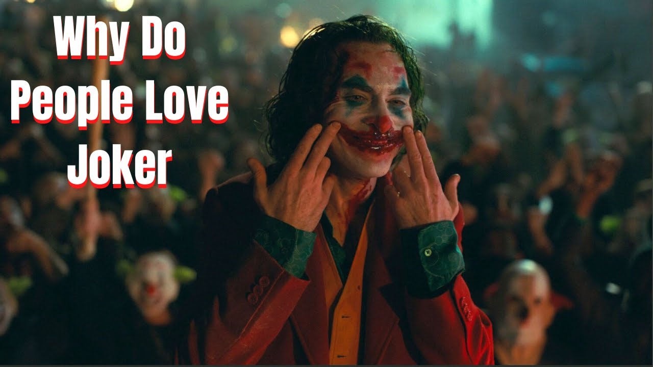 Why Do People Love Joker? (2019) - YouTube