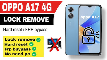 Oppo A17 CPH2477 Hard Reset | FRP Bypass Google Account Unlock | 2025 Latest Method #frpbypass 
