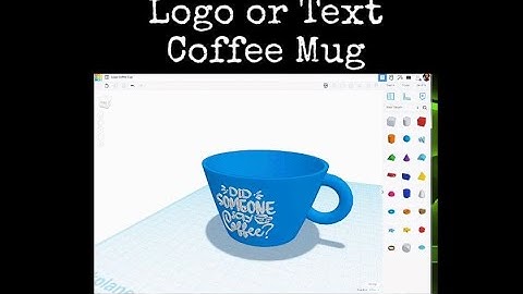 TinkerCAD Tips! Coffee Mug with a Raised Logo or Text.             #tinkercad #caddesign #3dprinting