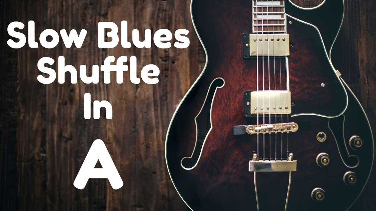 Slow Blues Shuffle In A
