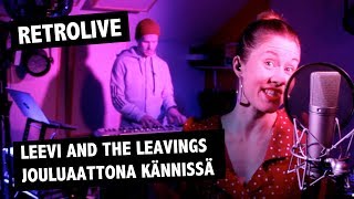 Leevi and the leavings - Jouluaattona kännissä (Cover by Retropop) - RETROLIVE #3 chords