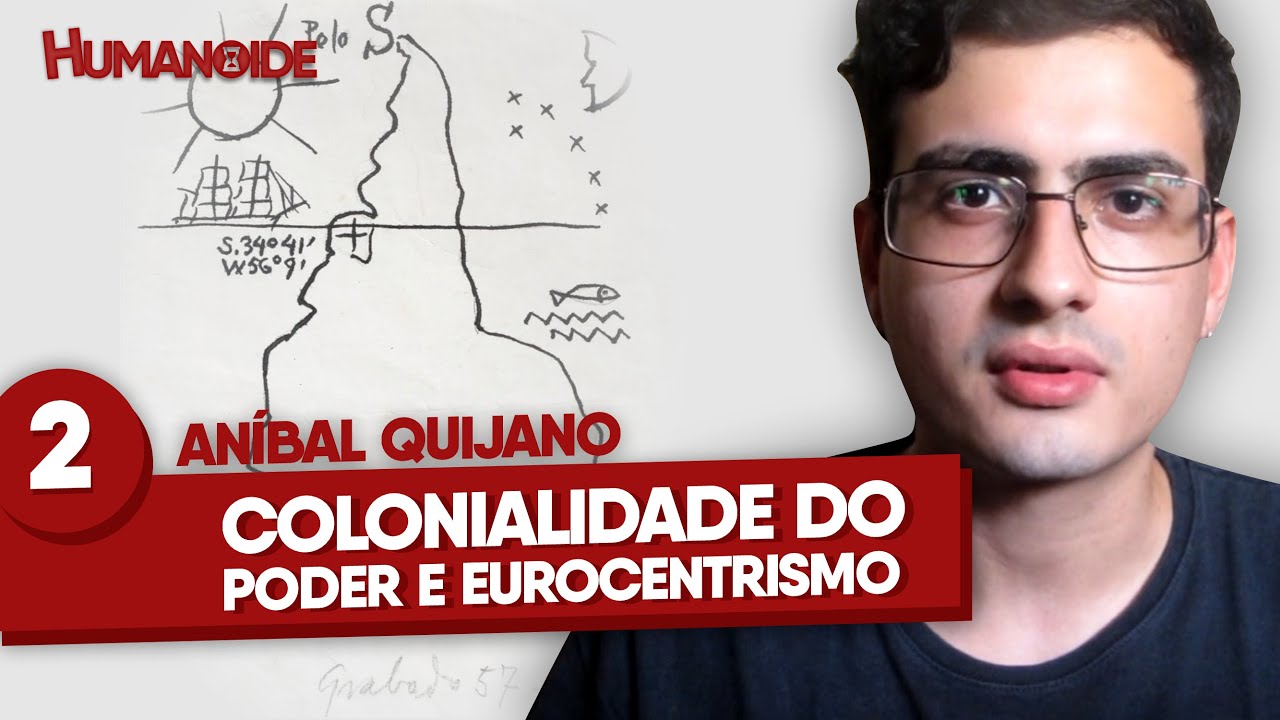 Aníbal Quijano - Colonialidade do poder e eurocentrismo - YouTube