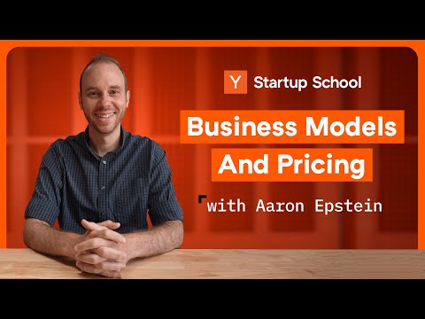 Startup Business Models and Pricing | Startup School thumbnail