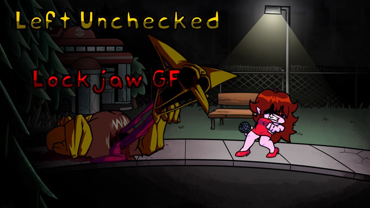 Left Unchecked but Lockjaw GF sings it FNF Cover YouTube