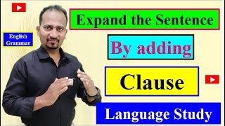 Expand the Sentence By adding Clause: English Language Study : Important for Examination screenshot 3