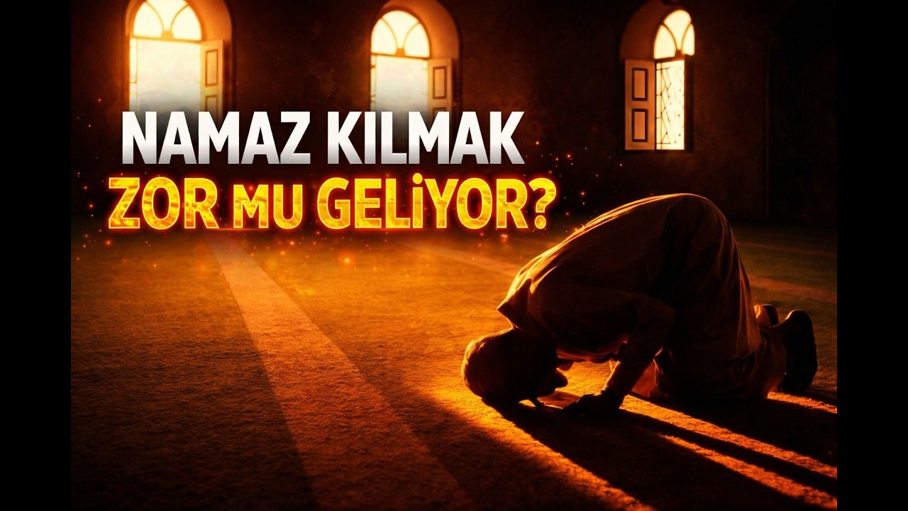 Namaz Yük Değil Sığınaktır | Namazın Önemi ve Hayatımıza Etkisi