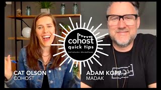 Cohost Quick Tips: Adam Kopp