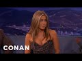 Jennifer Aniston's Deleted Sex Scene | CONAN on TBS