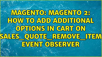 Magento 2: How to add Additional Options in cart on "sales_quote_remove_item" event observer