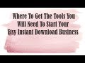 Where To Get The Tools You Need To Start Your Etsy Instant Download Business