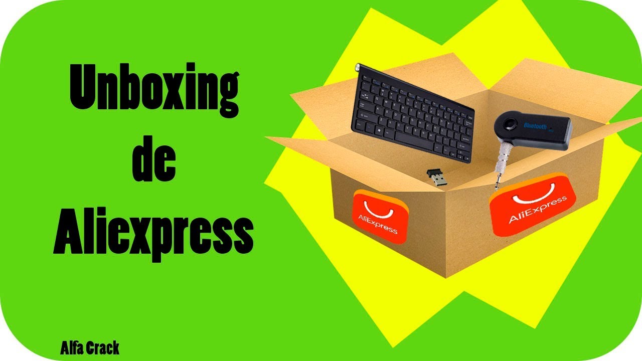 Unboxing de paquetes de AliExpress YouTube Unboxing de paquetes de AliExpress YouTube