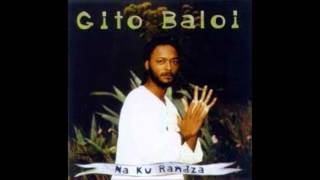 Video thumbnail of "Gito Balói   Naku Randza Wena"