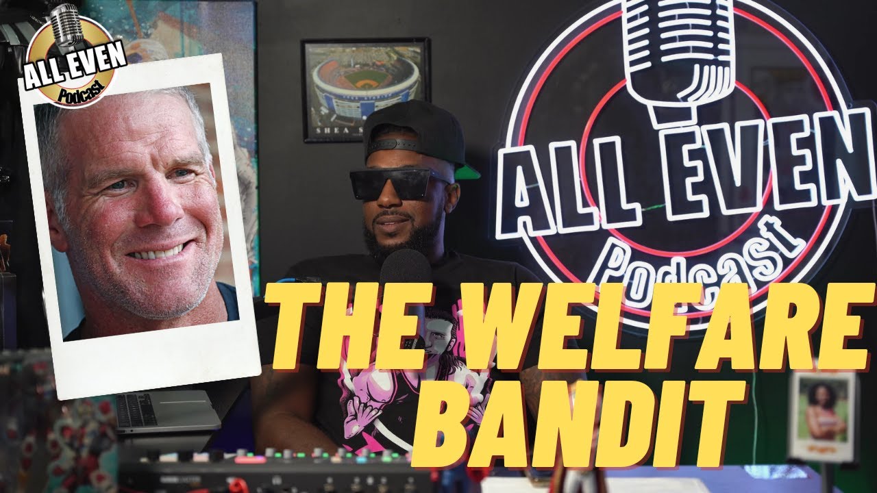 Favre stole from the poor shows you who he is | All Even Podcast