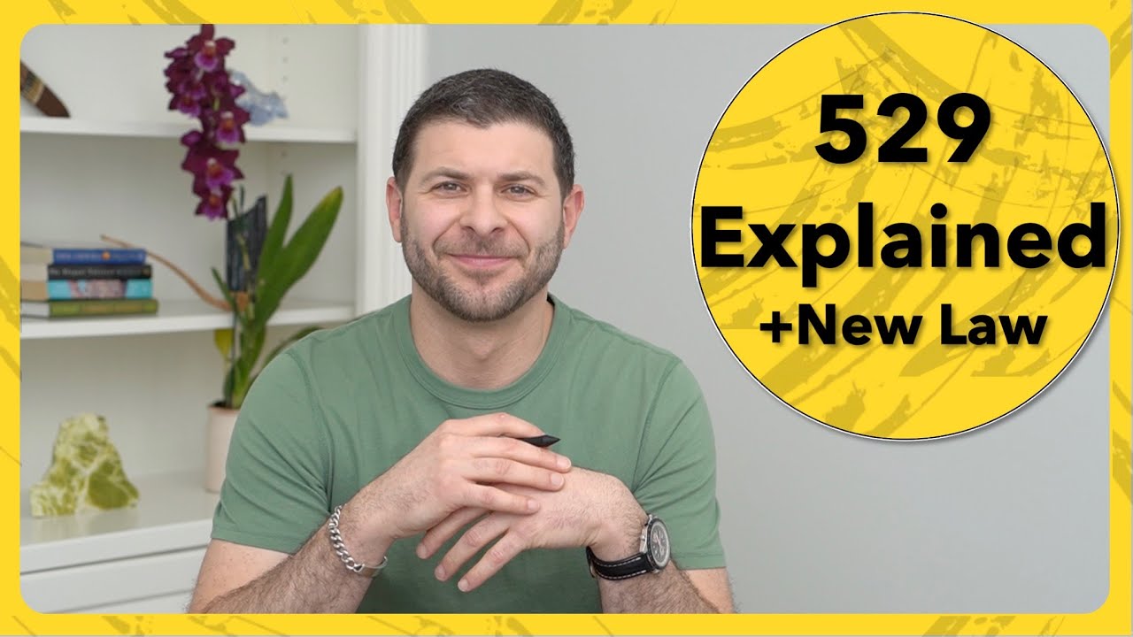 529 College Savings Plan Explained (Don't Miss This New Law!)