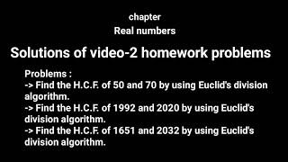 # Mathematics | Solutions of Video-2 homework problems | Euclid's division algorithm